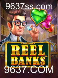 Introdução ao Jogo ReelBanks: Estratégia e Diversão na Plataforma 9637.COM